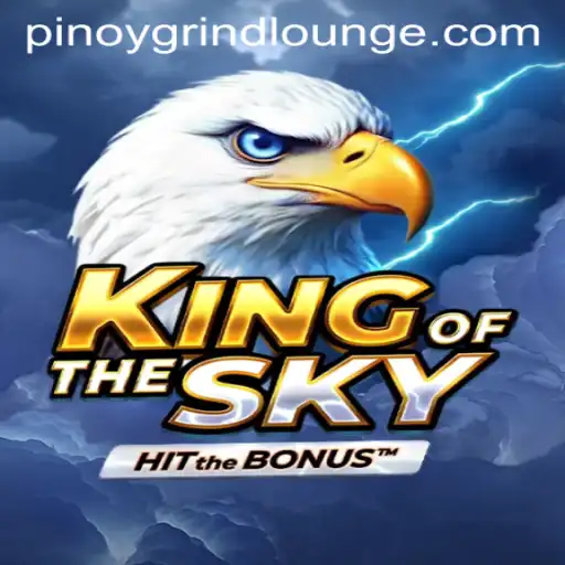 Explore the Thrilling World of KingOfTheSky at Grind Lounge Casino